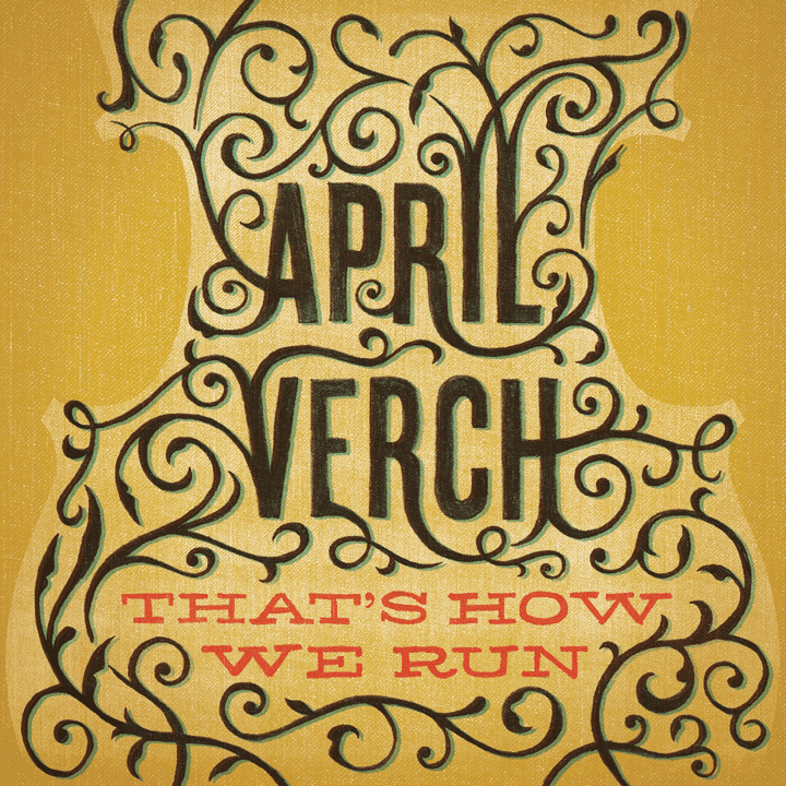 April Verch  - That's How We Run