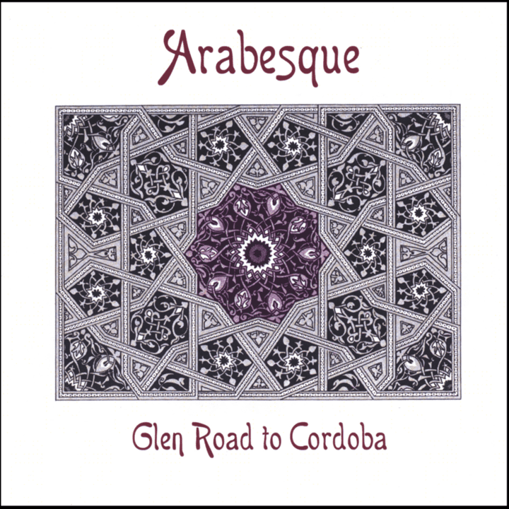 Arabesque - Glen Road to Cordoba