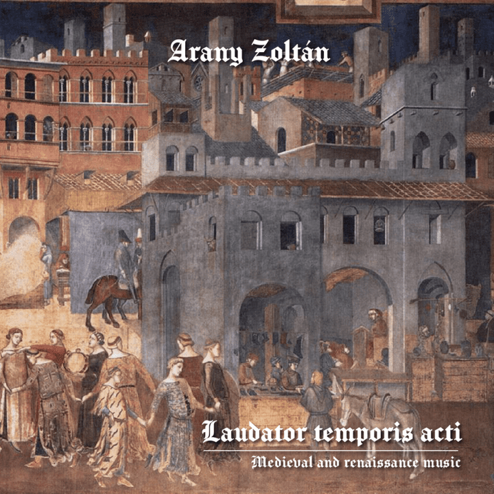 Arany Zoltán  - Laudator Temporis Acti
