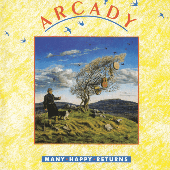 Arcady  - Many Happy Returns