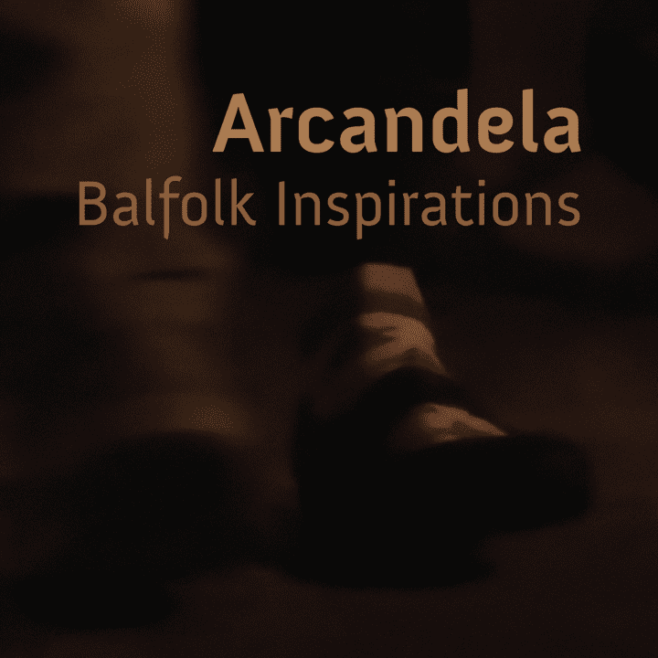 Arcandela - Balfolk Inspirations