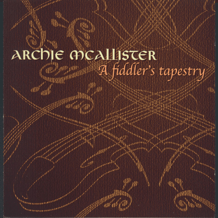 Archie McAllister  - A Fiddler's Tapestry