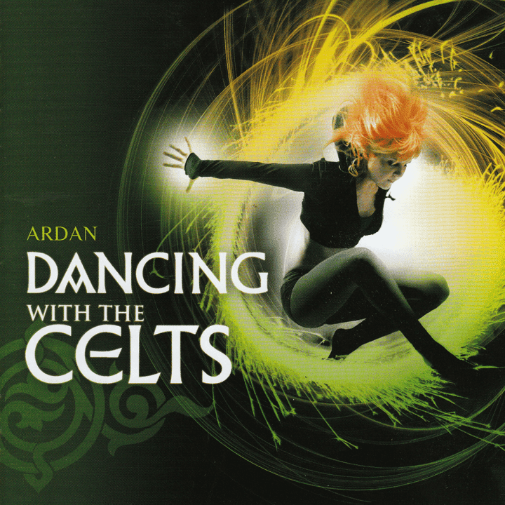 Ardan, Bob McKaty  - Dancing with the Celts