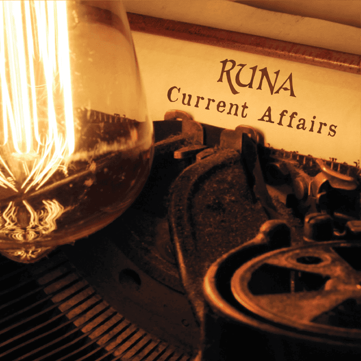 Runa - Current Affairs