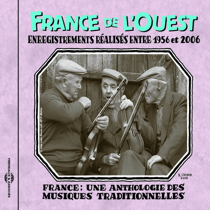 Anthologie des musiques traditionnelles  - Vol.2 France de L'Ouest 1956-2006