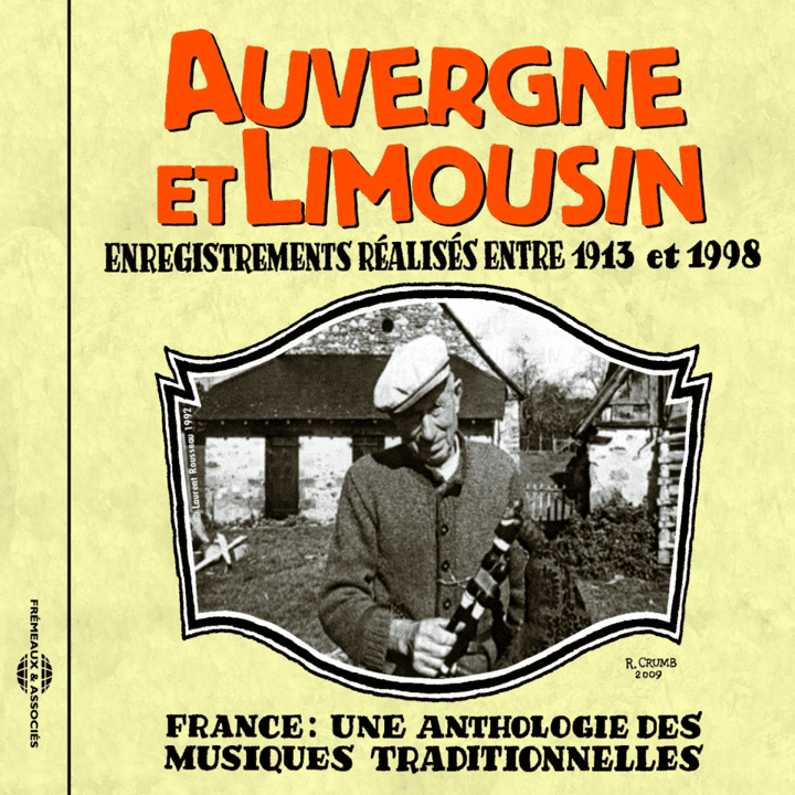 Anthologie des musiques traditionnelles  - Vol.3 Auvergne et Limousin 1913-1998