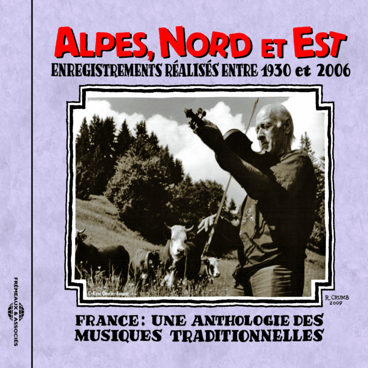 Anthologie des musiques traditionnelles  - Vol.7 Alpes Nord et Est 1930-2006