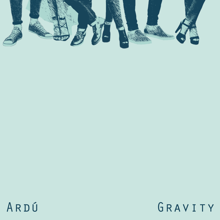 Ardú - Gravity