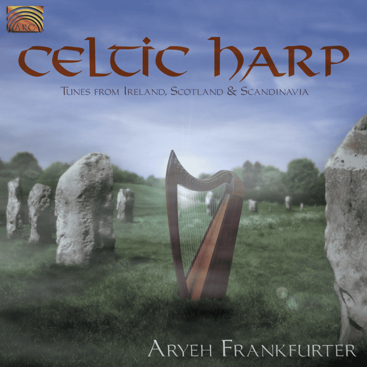 Aryeh Frankfurter  - Celtic Harp Tunes From Ireland, Scotland and Scandinavia