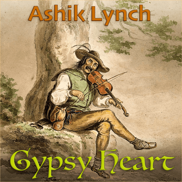 Ashik Lynch  - Gypsy Heart