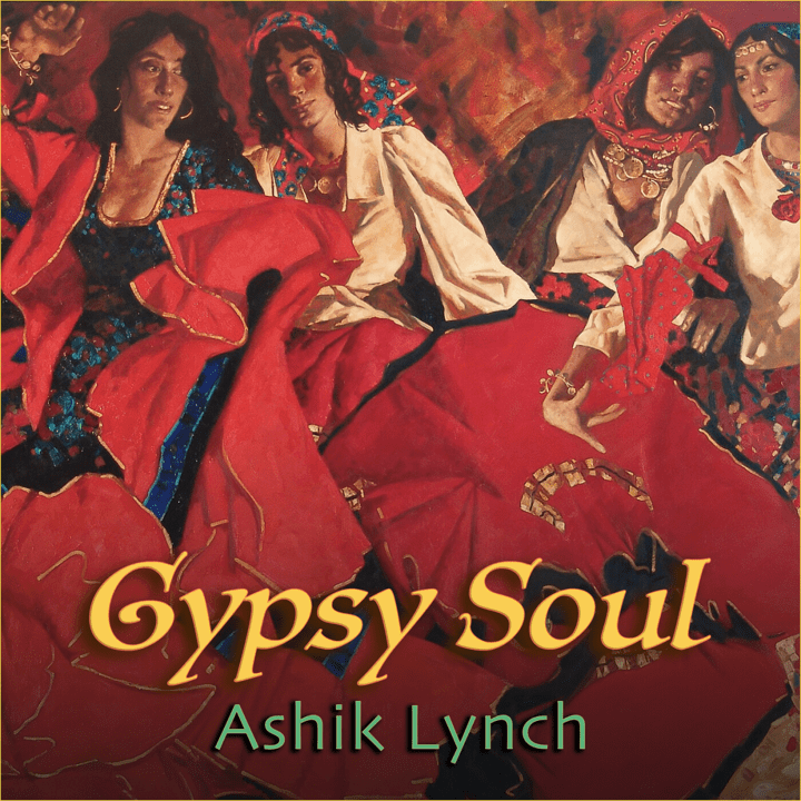 Ashik Lynch  - Gypsy Soul