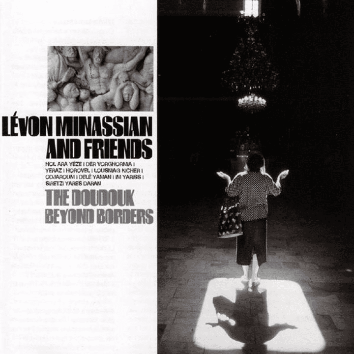 Lévon Minassian - The Doudouk-Beyond Borders