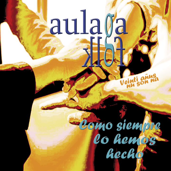 Aulaga Folk  - Como Siempre Lo Hemos Hecho