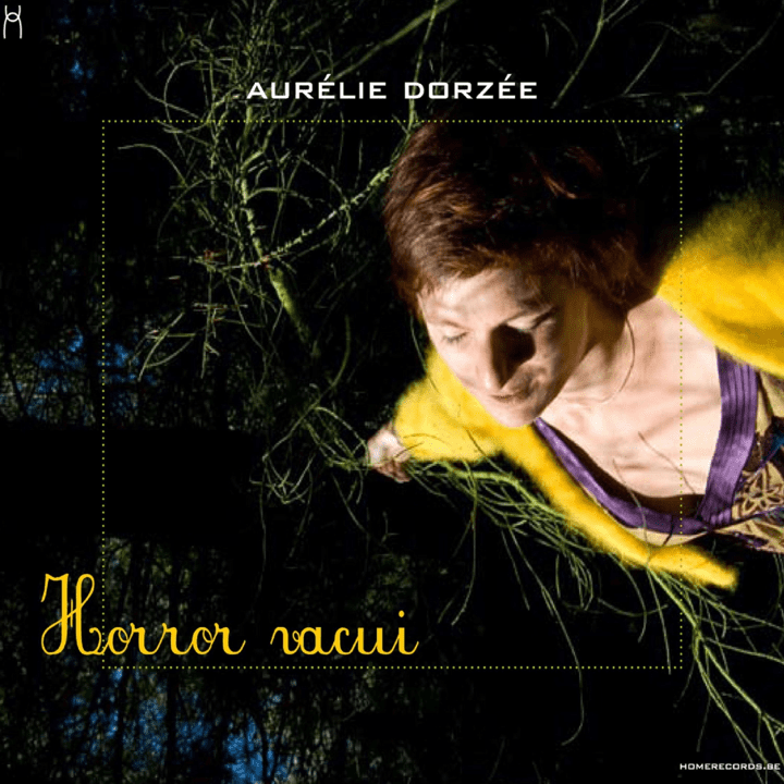 Aurélie Dorzée  - Horror vacui