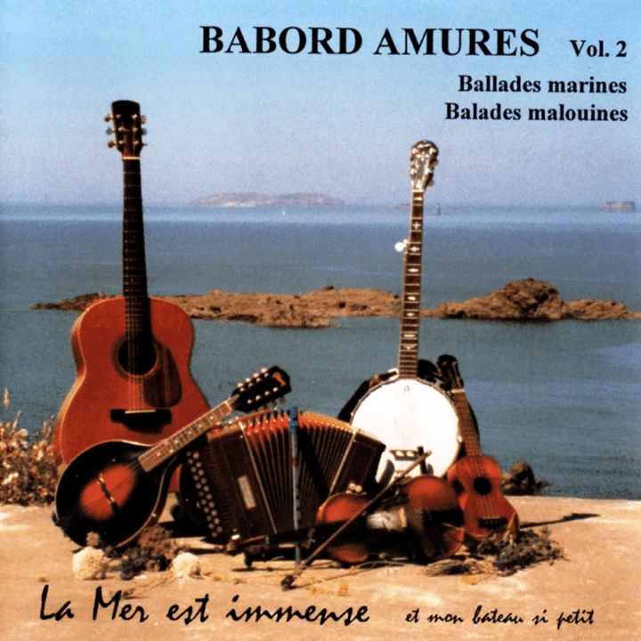 Babord Amures  - Ballades marines, balades malouines