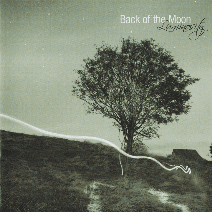 Back Of The Moon  - Luminosity