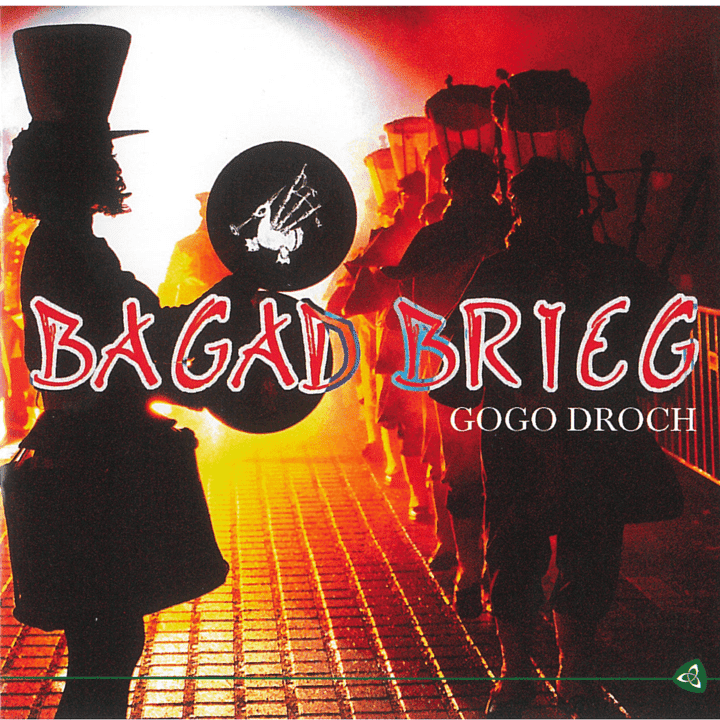 Bagad Brieg  - Gogo droch