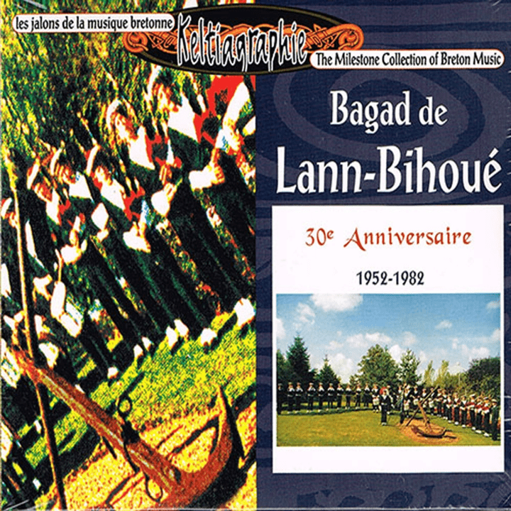 Bagad de Lann-Bihoué  - 30eme Anniversaire 1952-1982