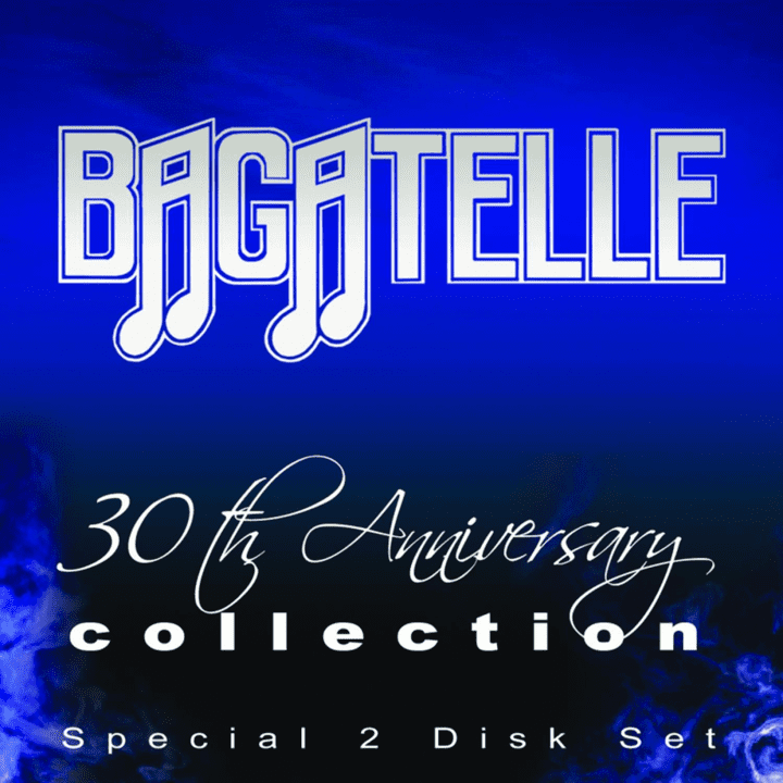 Bagatelle  - 30th Anniversary Collection