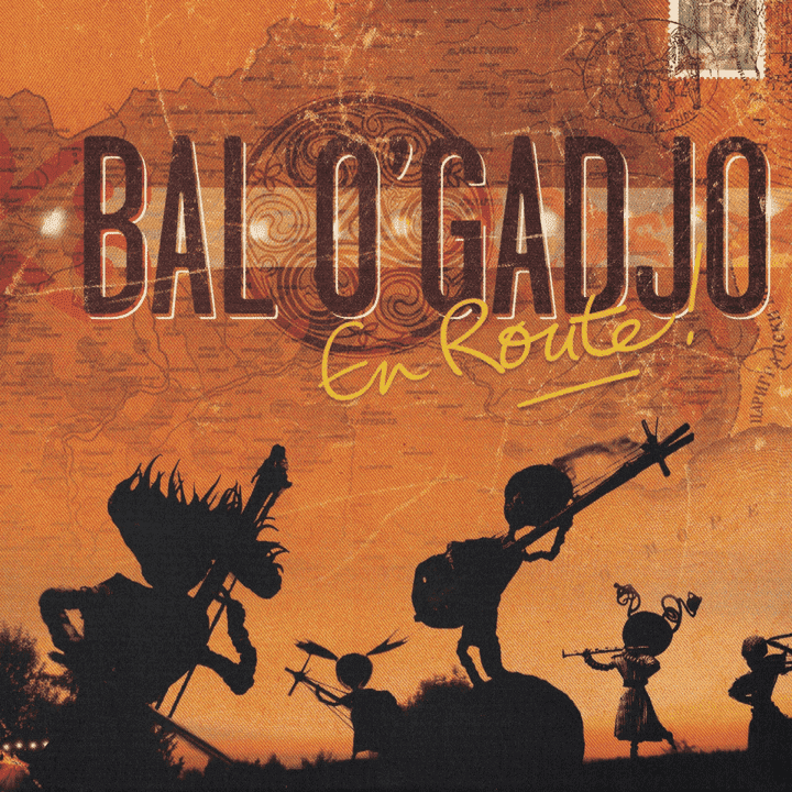 Bal O'Gadjo - En Route