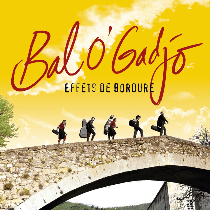 Bal O'Gadjo  - Effets de Bordure