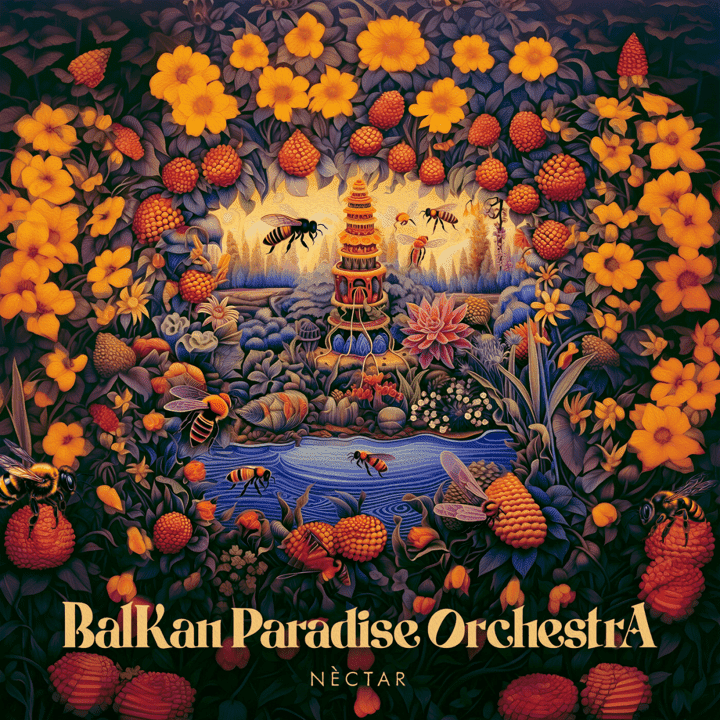 Balkan Paradise Orchestra  - Nèctar