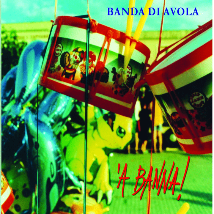 Banda Di Avola  - 'A Banna!