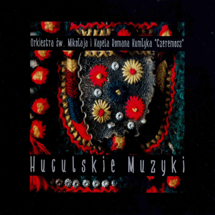 Orkiestra Sw. Mikolaja - Huculskie muzyki