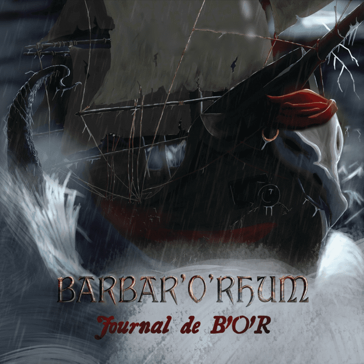 Barbar'O'Rhum  - Journal de B'O'R