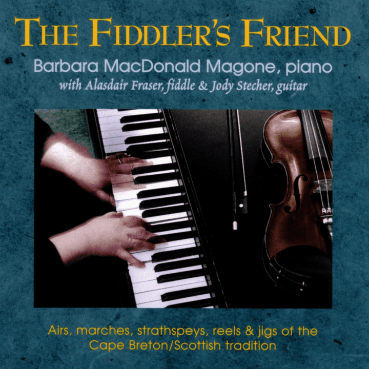 Barbara MacDonald Magone  - The Fiddler's Friend