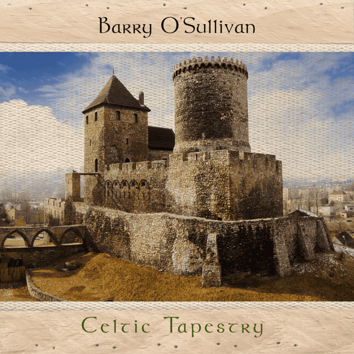 Barry O'sullivan - Celtic Tapestry