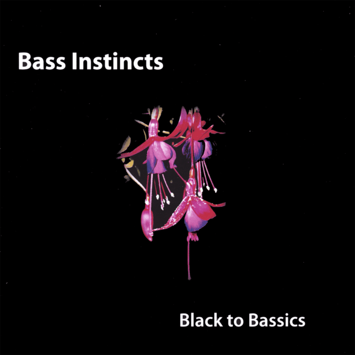 Bass Instincts  - Black to Bassics