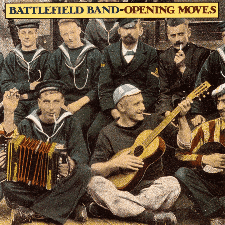 Battlefield Band - Opening Moves