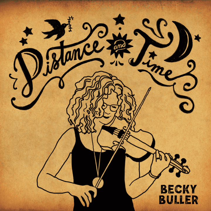 Becky Buller  - Distance and Time