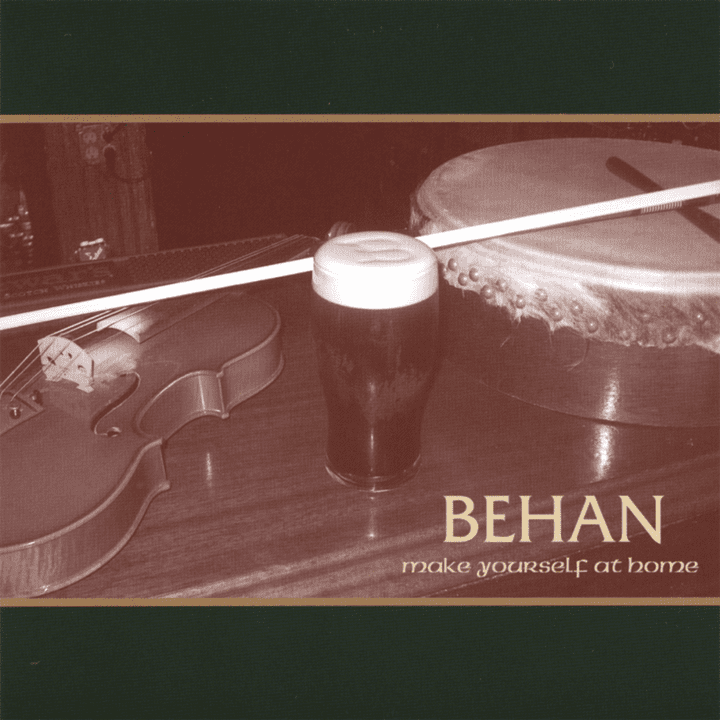 Behan  - Make Yourself At Home