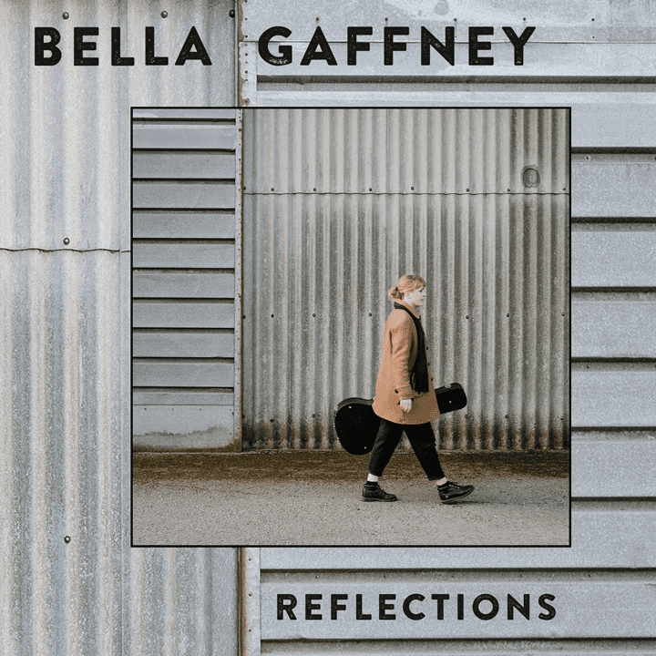 Bella Gaffney  - Reflections