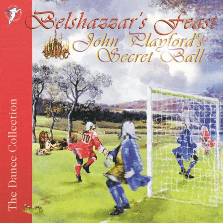 Belshazzar's Feast  - John Playford's Secret Ball