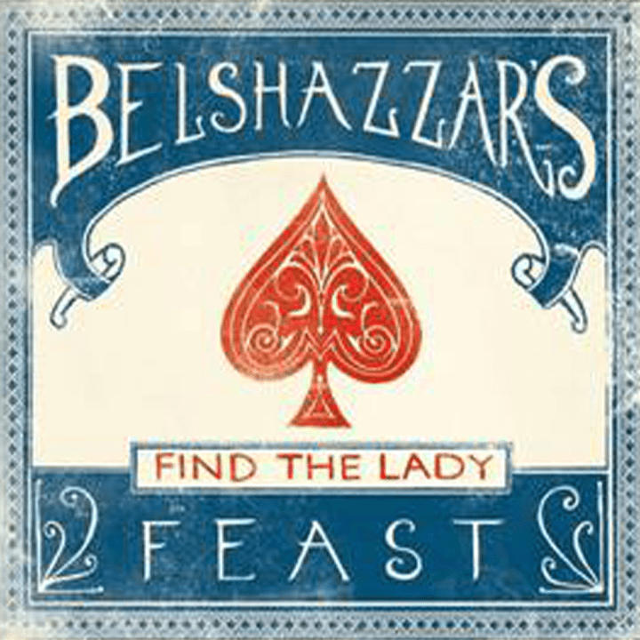 Belshazzar's Feast  - Find The Lady