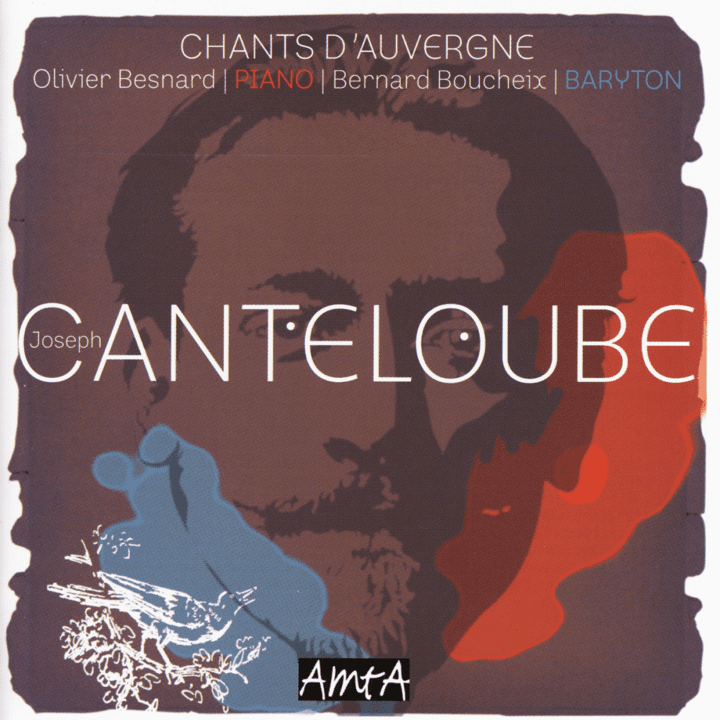 Bernard Boucheix, Olivier Besnard  - Joseph Canteloube, Chants d'Auvergne