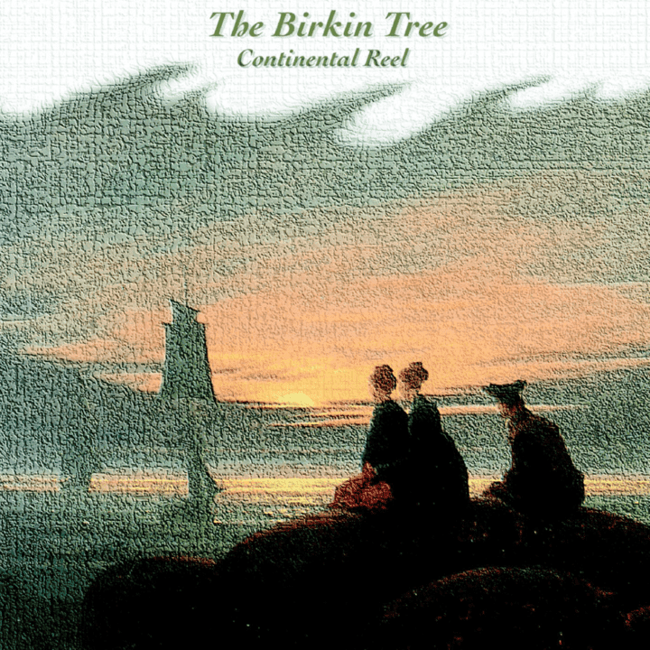 Birkin Tree  - Continental Reel