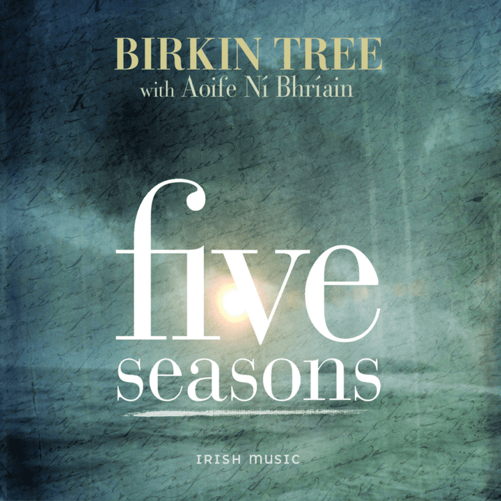 Birkin Tree  - Five Seaons