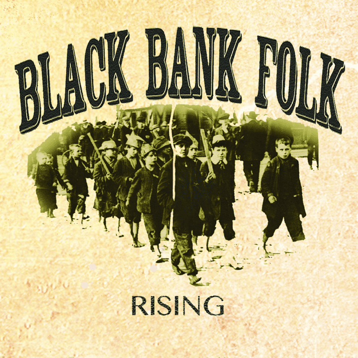 Black Bank Folk  - Rising