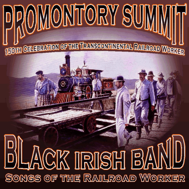 Black Irish Band  - Promontory Summit