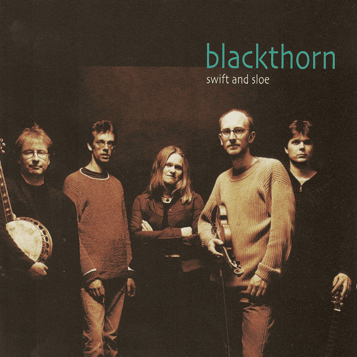 Blackthorn  - Swift and Sloe