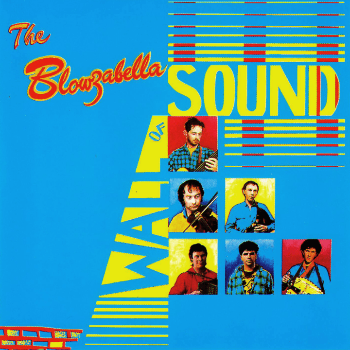 Blowzabella - The Blowzabella Wall Of Sound