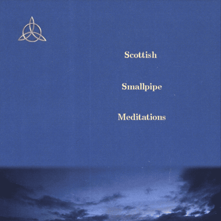 Bob Barrick  - Scottish Smallpipe Meditations