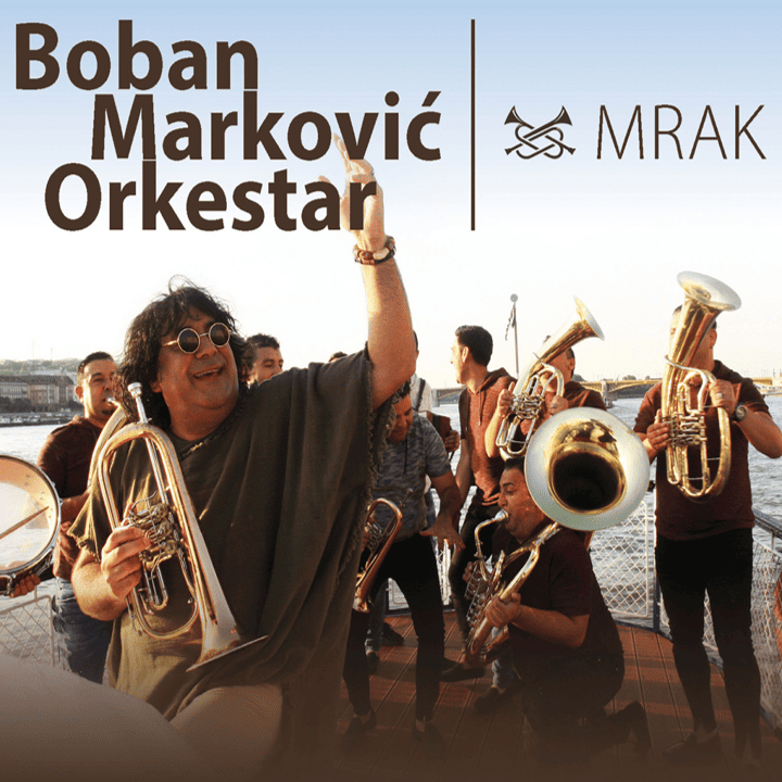 Boban Markovic Orkestar - Mrak