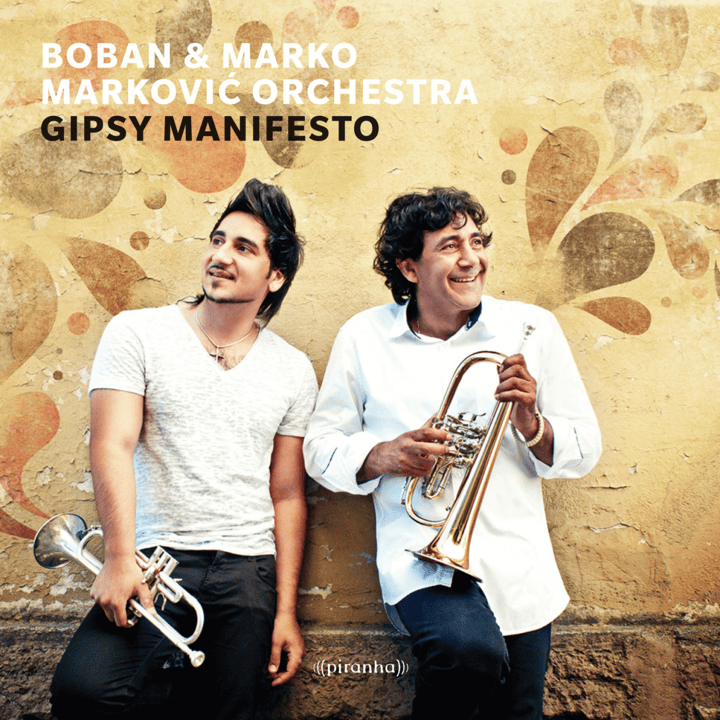 Boban Markovic Orkestar - Gipsy Manifesto