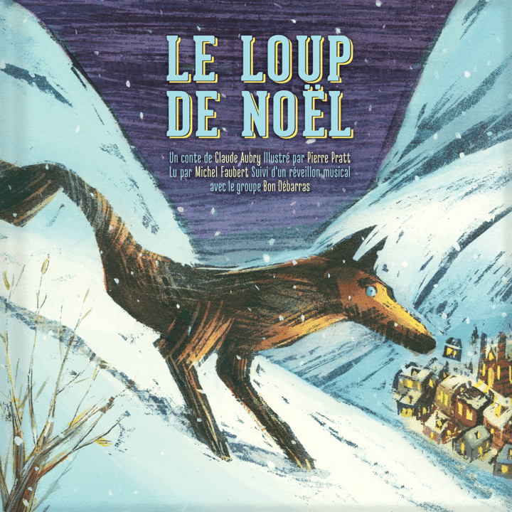 Bon Débarras  - Le Loup De Noël