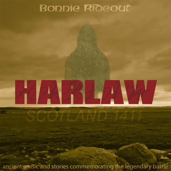 Bonnie Rideout  - Harlaw, Scotland 1411